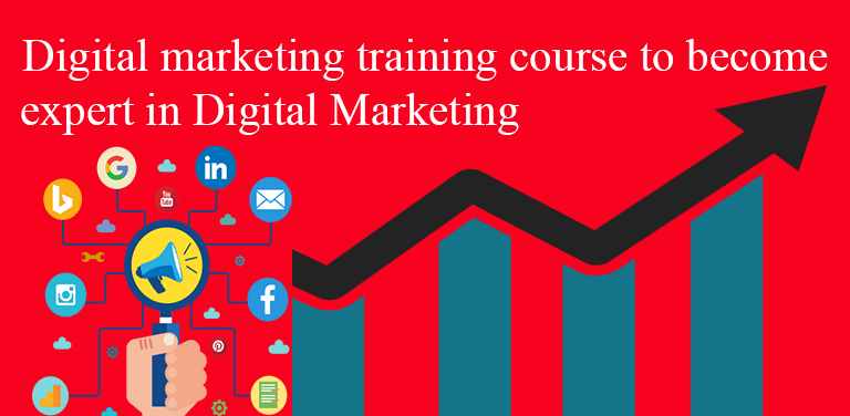 Digital marketing training course to become expert in Digital Marketing