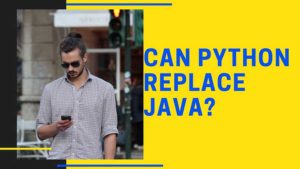 Can Python replace Java?
