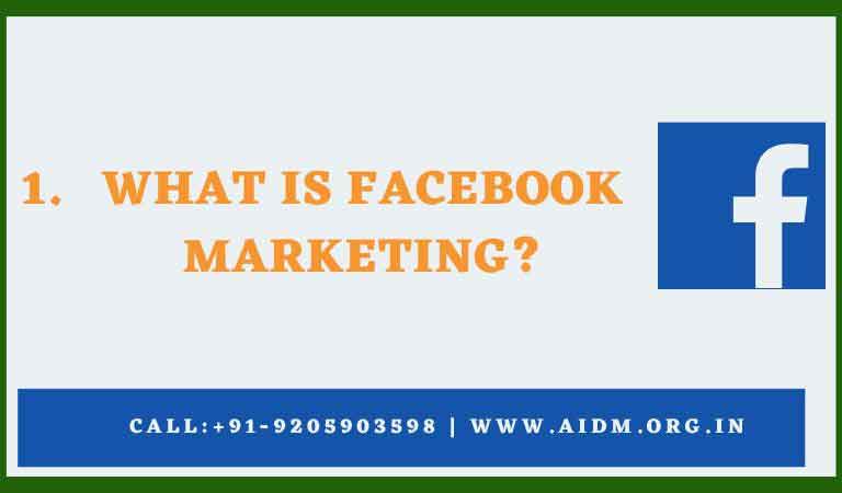 What is Facebook marketing