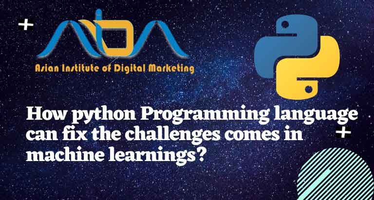How python Programming language can fix the challenges comes in machine learnings?