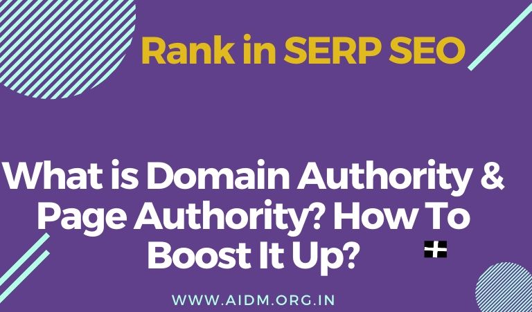 What is Domain Authority & Page Authority? How To Boost It Up?