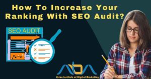How To Increase Your Ranking With SEO Audit?
